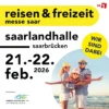 Eintrittskarte für die Reisen & Freizeit Messe Saar 2026